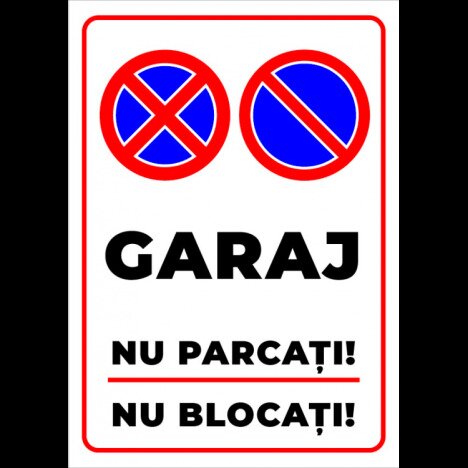 indicator garaj nu parcati nu blocati